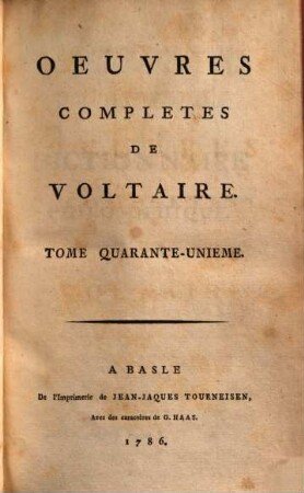 Oeuvres complètes de Voltaire. 41. Dictionnaire philosophique ; 5. - 1786. - 512 S.