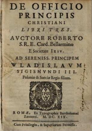 De officio principis Christiani : libri tres