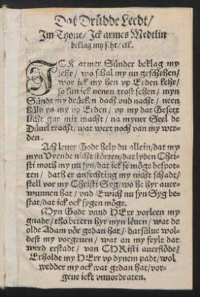 Dat Drüdde Leedt/ || Jm Thone/ Jck armes Medtlin || beklag my sehr/ etc. ||