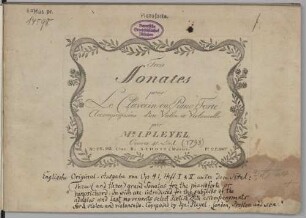 Trois Sonates pour Le Clavecin ou Piano Forte Accompagnées d'un Violon et Violoncelle : Oeuvre 41. 1. Sonata I-III. - 3 St. (29,9,7 S.). - Pl.Dr. N.o 176