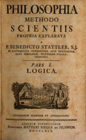 Philosophia Methodo Scientiis Propria Explanata, Pars I.. Logica