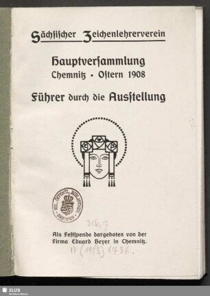 Führer durch die Ausstellung : Hauptversammlung Chemnitz, Ostern 1908