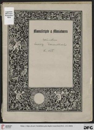 Nr. 155: Catalogue: Handschriften & Miniaturen aus Europa, Asien und Afrika : VIII. - XIX. Jahrhundert
