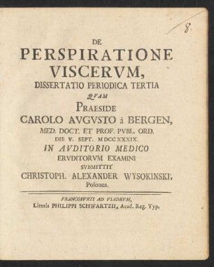 De Perspiratione Viscerum, Dissertatio Periodica Tertia