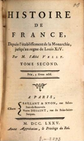 Histoire de France Depuis L'Etablissement De La Monarchie Jusqu'au Regne De Louis XIV, 2
