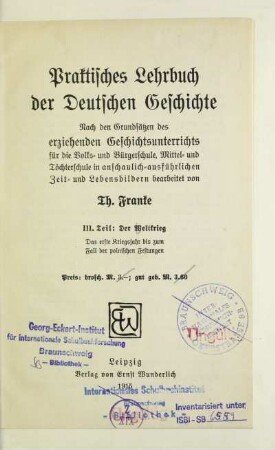 Teil 3: Der Weltkrieg : das 1. Kriegsjahr bis zum Fall der polnischen Festungen