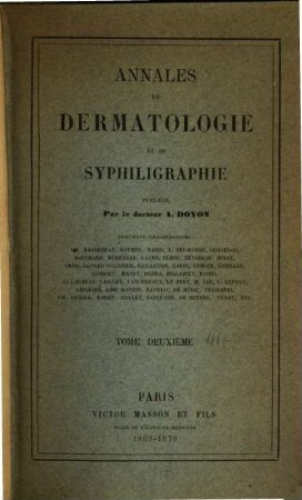 Annales de dermatologie et de syphiligraphie. 2. 1869/70