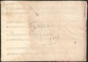 Fantasies, pf, B-Moll - BSB Mus.ms. 23151-2 : Fantasia // Piano // 1896 // Venezia // Dicembre