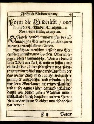 Form die Kinderlehr/ oder Übung des Christlichen Catechismi am Sonntag zu mittag anzuheben