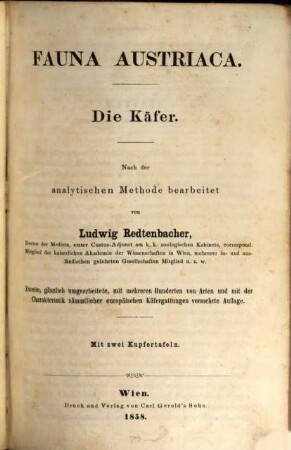 Fauna Austriaca : die Käfer ; nach der analytischen Methode bearbeitet ; mit 2 Kupfertafeln