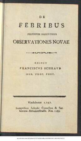 De Febribus Periodvm Habentibvs Observationes Novae