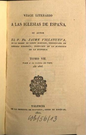 Viage literario a las iglesias de España, 7. Viage a la iglesia de Vique : año 1806
