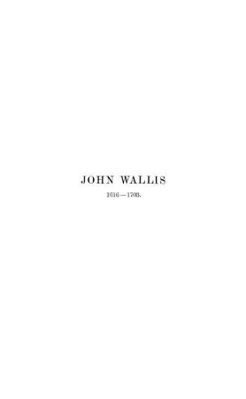 John Wallis, 1616-1703.