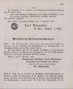 108. Ministerial-Bekanntmachung, die Konzessionirung der Norddeutschen Feuer-Versicherungs-Gesellschaft zu Hamburg zum Geschäftsbetrieb im Großherzogthum betreffend