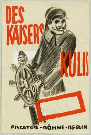 Des Kaisers Kulis [IX] - Plakatentwurf