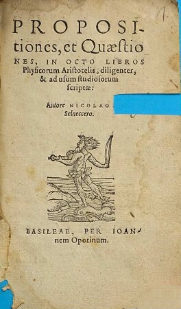 Propositiones, et quaestiones in octo libros Physicorum Aristotelis