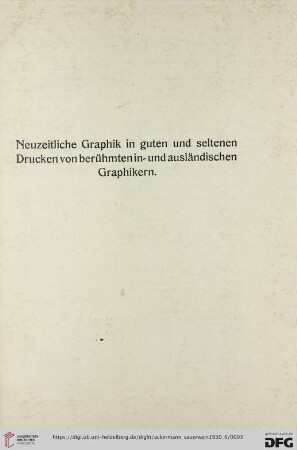 Neuzeitliche Graphik in guten und seltenen Drucken von berühmten in- und ausländische Graphikern (Nr. 1 - 893)