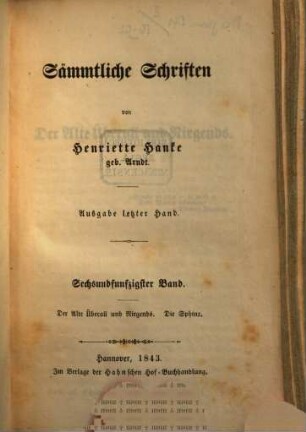 Sämmtliche Schriften : von Henriette Hanke, 56. Der alte Überall und Nirgends. Die Sphinx