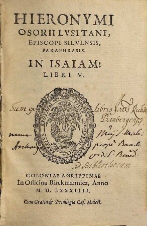 Hieronymi Osorii Lvsitani, ... Paraphrasis In Isaiam : Libri V.