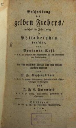 Beschreibung des gelben Fiebers, welches im Jahre 1793 in Philadelphia herschte