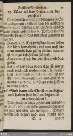 26. Sind dann alle Christen prediger, und haben sich deß predigamts zu unterziehen?