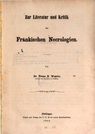 Zur Literatur und Kritik der Fränkischen Necrologien