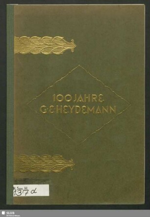 G.E. Heydemann Bautzen : Filialen in Löbau, Zittau, Schirgiswalde und Hoyerswerda : 1820-1920