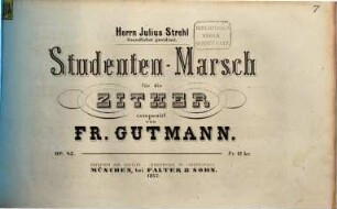 Studenten-Marsch : für die Zither ; op. 42