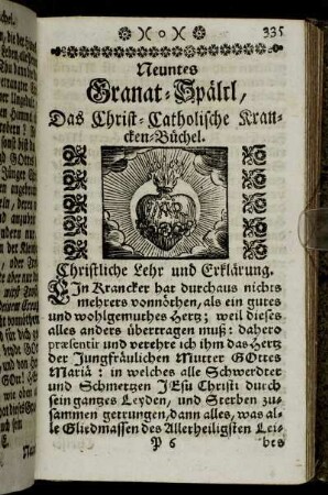 Christliche Lehr und Erklärung. - Krancken-Gebetter zur Zeit der Versehung.