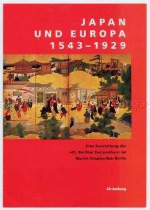 Einladungskarte zur Eröffnung der Ausstellung "Japan und Europa 1543-1929"