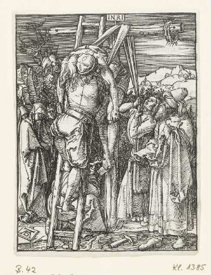 Kreuzabnahme, Blatt 27 aus: Albrecht Dürer, "Passio Christi ab Alberto Durer Nurenbergensi effigiata cum varij generis carminibus Fratris Benedicti Chelidonij Musophili", Nürnberg 1511, S. Diij