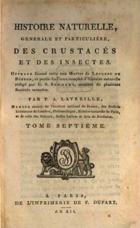 Histoire naturelle, générale et particulière des crustacés et des insectes : ouvrage faisant suite aux owuvres de Leclerc de Buffon, et partie du cours complet d'histoire naturelle rédigé par C. S. Sonnini, membre de plusieurs Sociétés savantes, 7