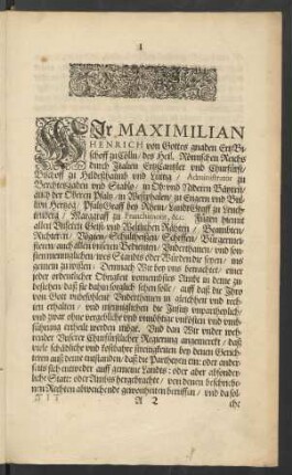 Wir Maximilian Henrich von Gottes gnaden Ertz-Bischoff zu Cölln/ [...]