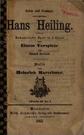 Hans Heiling : romantische Oper in 3 Akten und einem Vorspiele