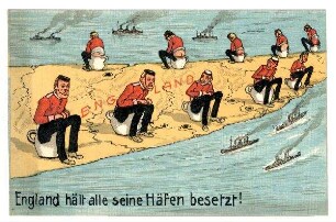 Nr. 131: England hält alle seine Häfen besetzt! (Englische Soldaten auf Nachttöpfen; verboten, 2x mit Zensurvermerk)