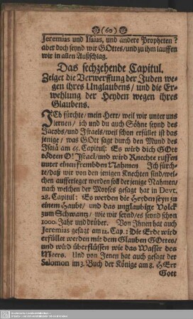 Das sechzehende Capitul. Zeiget die Verwerffung der Juden wegen ihres Unglaubens, und die Erwehlung der Heyden wegen ihres Glaubens