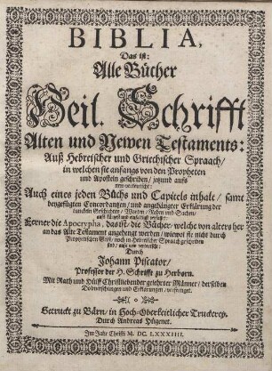Biblia, Das ist: Alle Bücher Heil. Schrifft Alten und Newen Testaments. Th. 1.