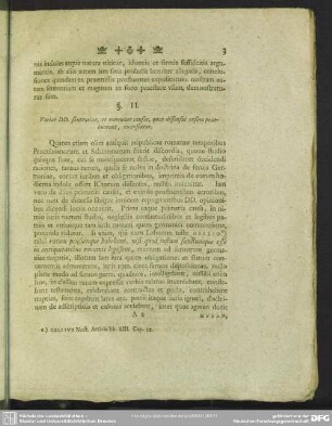 §. II. Variae DD. sententiae, et nonnullae ausae, quae dissensui ansan praebuerunt, recensentur