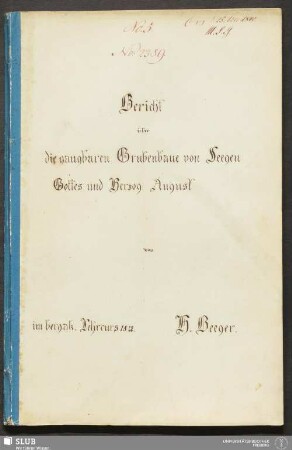 Bericht über die gangbaren Grubenbaue von Seegen Gottes und Herzog August - 18.7041 4.