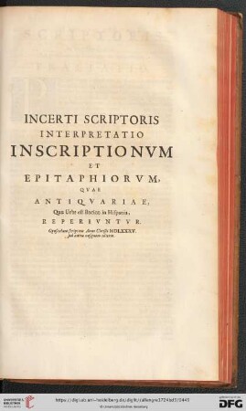 Incerti Scriptoris Interpretatio Inscriptionum et Epitaphiorum qvae Antiqvariea