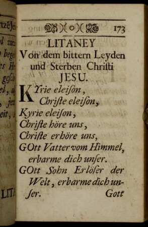 Litaney Von dem bittern Leyden und Sterben Christi Jesu. - Anmuthungen zum Leyden Christi.