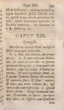 Caput XXI. Synopsis. Moyses in monte Sinai accipit à DEO praecepta judicialia.