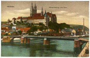 Meißen. Albrechtsburg und Dom, Elbbrücke