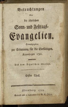1: Betrachtungen über die jährlichen Sonn- und Festtags-Evangelien. Erster Theil