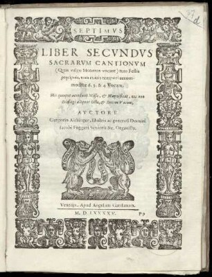 Gregor Aichinger: Liber secundus sacrarum cantionum ... Septimus
