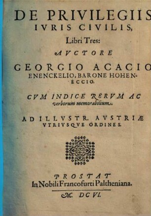 De Privilegiis Ivris Civilis : Libri Tres