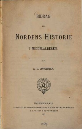 Bidrag til Nordens Historie i middelalderen