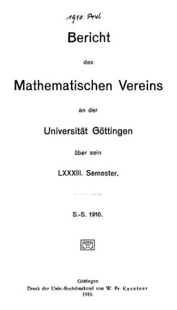 83.1910: Bericht des Mathematischen Vereins an der Universität Göttingen