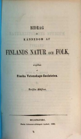 Bidrag till kännedom av Finlands natur och folk, 12. 1868