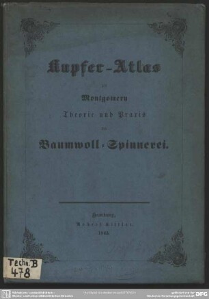 [2, Atlas]: Kupfer-Atlas zu ... Theorie und Praxis der Baumwoll-Spinnerei